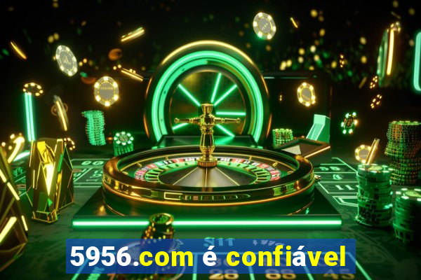 5956.com é confiável